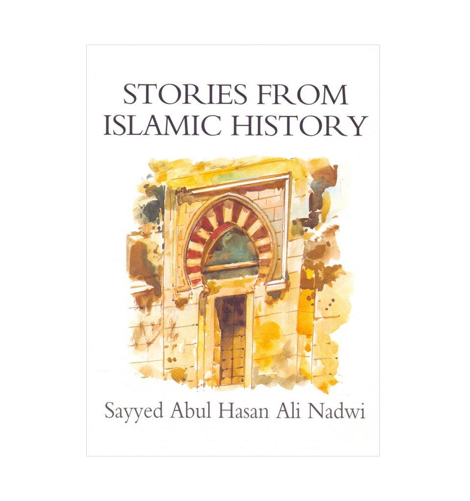 Stories from Islamic History - Islamic Pixels