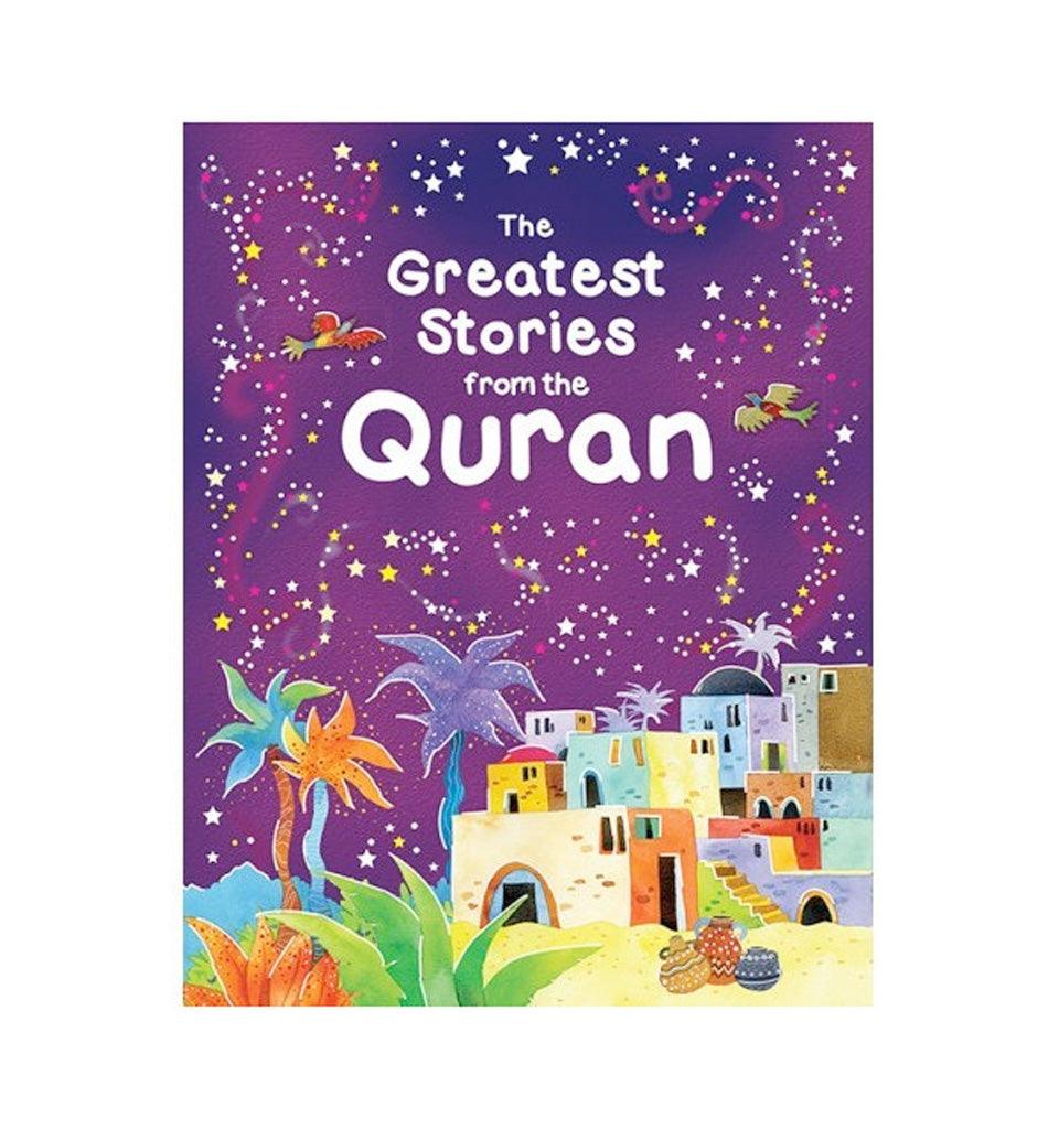 The Greatest Stories From the Quran - Islamic Pixels