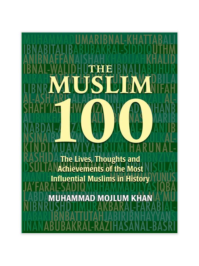 The Muslim 100 The life and Achievement - Islamic Pixels