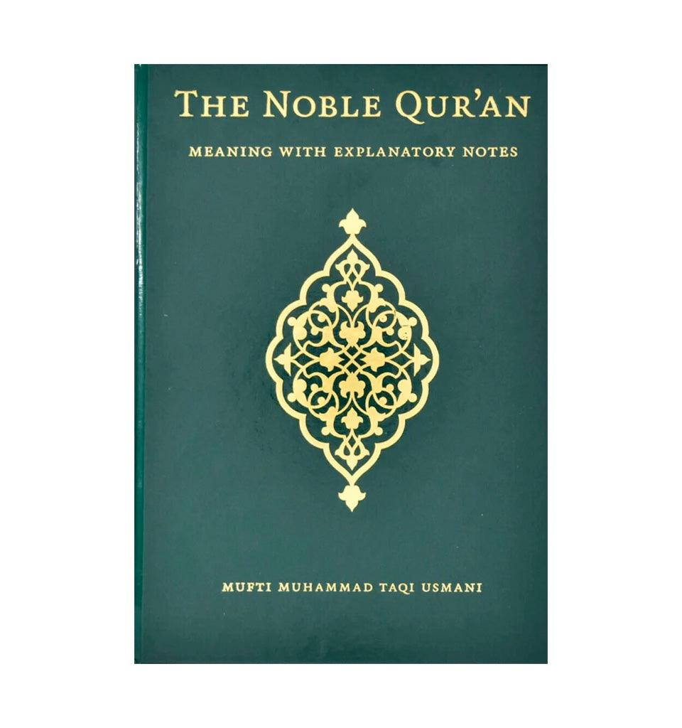 The Noble Qur'an meaning with Explanatory Notes - Islamic Pixels
