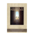 The Path To Perfection - A spiritual anthology - Islamic Pixels