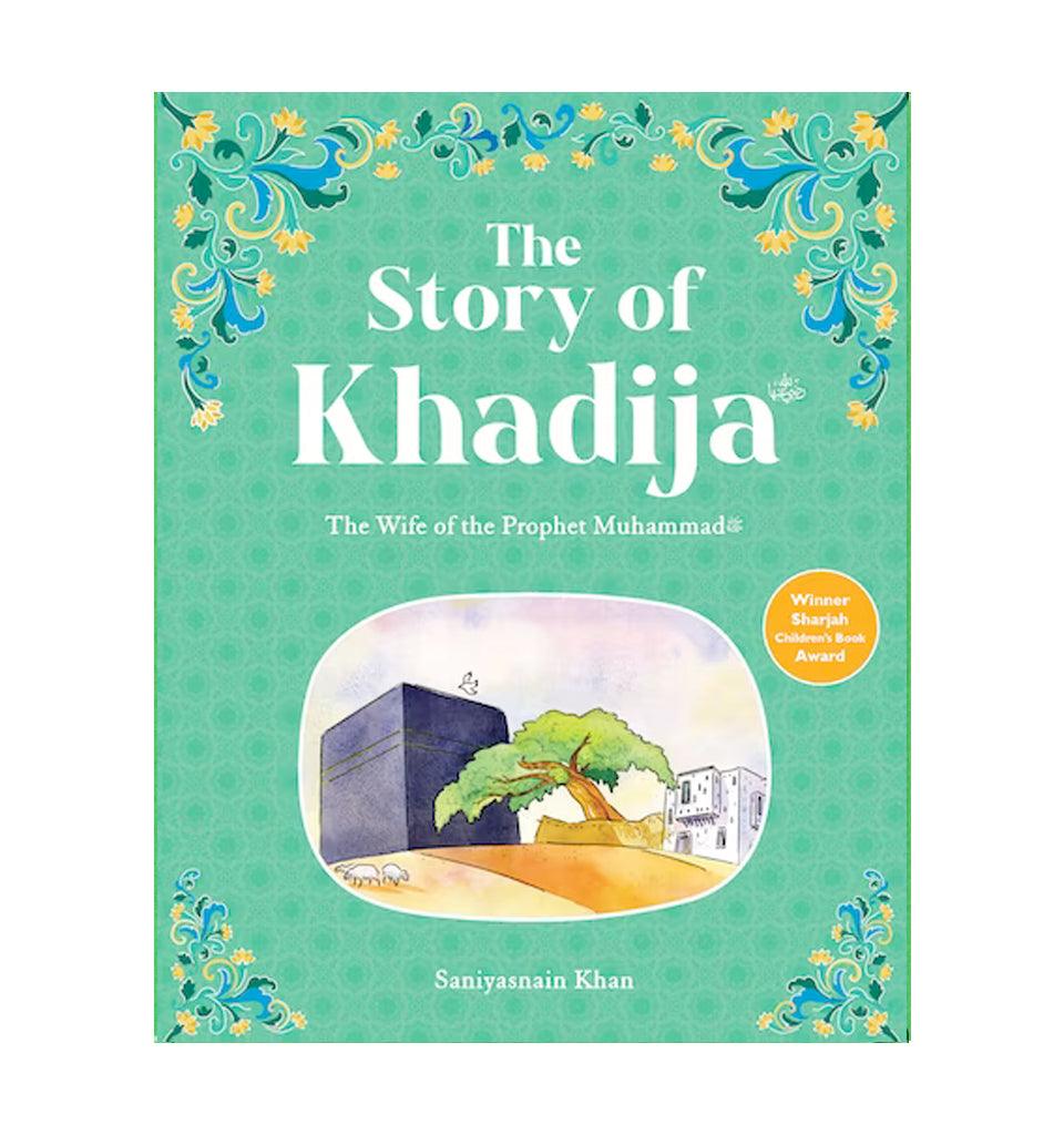 The Story of Khadija - Islamic Pixels
